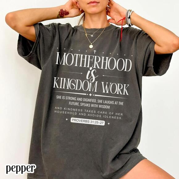 Other - Motherhood Is Kingdom Work S Shirt Proverbs Bible Verse Tee Faith
